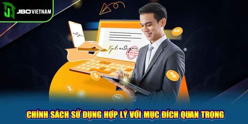 Chính sách sử dụng hợp lý với mục đích quan trọng