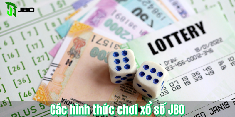 Các hình thức chơi xổ số JBO