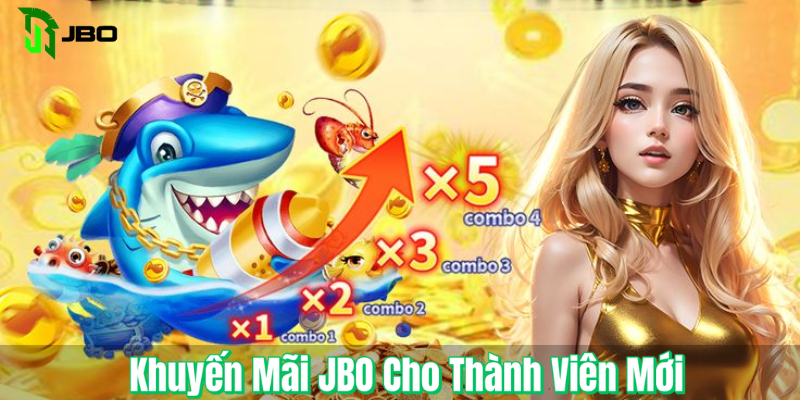 Khuyến mãi JBO cho thành viên mới